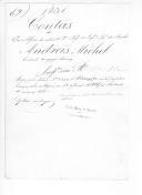 Processo do alferes Michel Andreis, do extinto 2º Regimento de Infantaria Ligeira da Rainha sobre ajustamento de contas por ter servido no Exército Libertador, relação e título de crédito emitidos pela Comissão da Liquidação das Contas dos Oficiais Estrangeiros, confirmando o pagamento de vencimentos.


