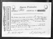Atestados sobre cédulas de crédito do pagamento das praças e sargentos das Companhias de Granadeiros, do Regimento de Infantaria 10 durante o serviços prestados na Guerra Peninsular.