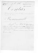 Processo do alferes Bourseault, do extinto 2º Regimento de Infantaria Ligeira da Rainha sobre ajustamento de contas por ter servido no Exército Libertador, relações e título de crédito emitidos pela Comissão da Liquidação das Contas dos Oficiais Estrangeiros, confirmando o pagamento de vencimentos.


