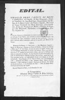 Edital assinado pelo comendador Sebastião Drago Valente de Brito Cabreira sobre os galegos empregados nas companhias dos fogos, e aviso assinado por Agostinho José Freire no qual isenta de qualquer outro serviço os galegos alistados na Companhia da Bomba.                        